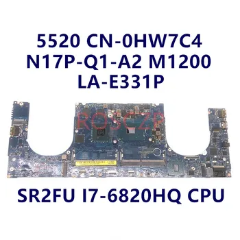 CN-0HW7C4 0HW7C4 HW7C4 placa-mãe PARA DELL 5520 Laptop placa-Mãe Com SR2FU i7-6820HQ CPU M1200 LA-E331P 100% Funcionando Bem